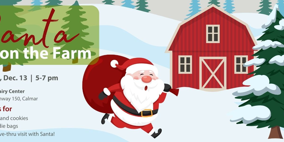 Post Photo for Join the Northeast Iowa Dairy & Agriculture Foundation for Santa on the Farm Dec. 13